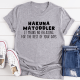 Hakuna Matoddler Tee Athletic Heather / M Peachy Sunday T-Shirt