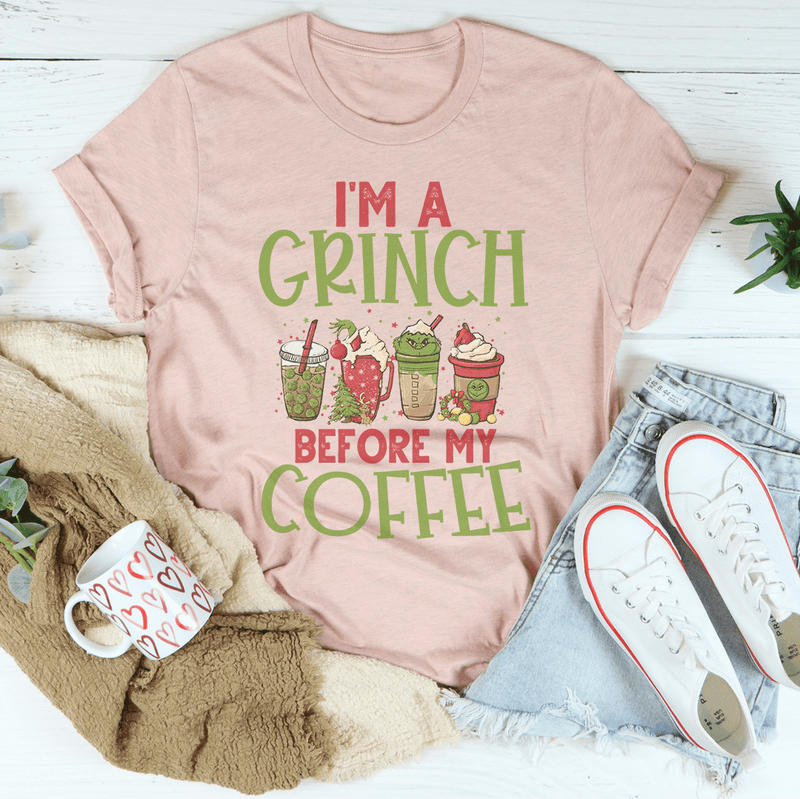 I'm A Grinch Before My Coffee Printify T-Shirt T-Shirt