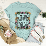 I'm Fine Tee Heather Prism Dusty Blue / S Peachy Sunday T-Shirt