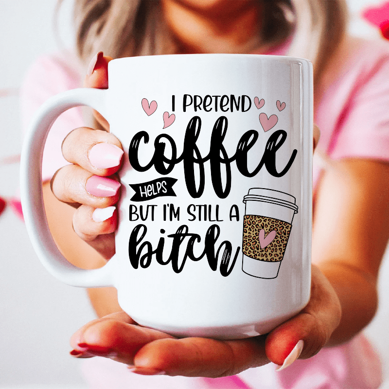 I Pretend Coffee Ceramic Mug 15 Oz Peachy Sunday 6176