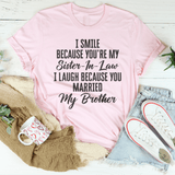 I Smile Because You're My Sister Tee Pink / S Peachy Sunday T-Shirt