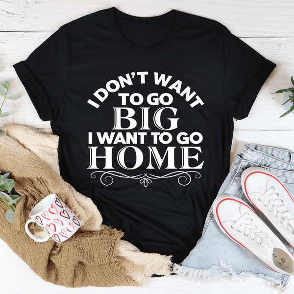 I Want To Go Home Tee Black Heather / S Peachy Sunday T-Shirt