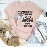 I Was Running Tee Peachy Sunday T-Shirt