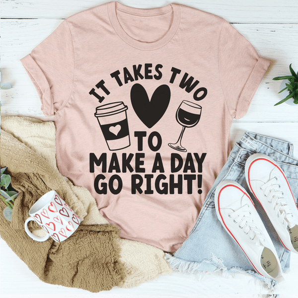 It Takes Two To Make A Day Go Right Tee Heather Prism Peach / S Peachy Sunday T-Shirt