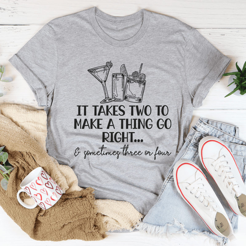 It Takes Two To Make A Thing Go Right Tee – Peachy Sunday