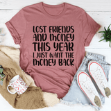 Lost Friends And Money Tee Mauve / S Peachy Sunday T-Shirt