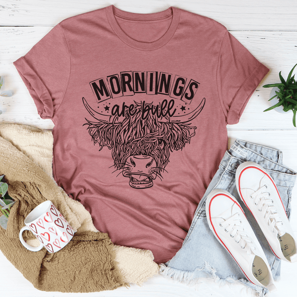 Mornings Are Bull Tee Mauve / S Peachy Sunday T-Shirt