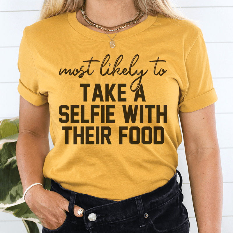 Most Likely To Take A Selfie With Their Food Thanksgiving Tee Mustard / S Peachy Sunday T-Shirt