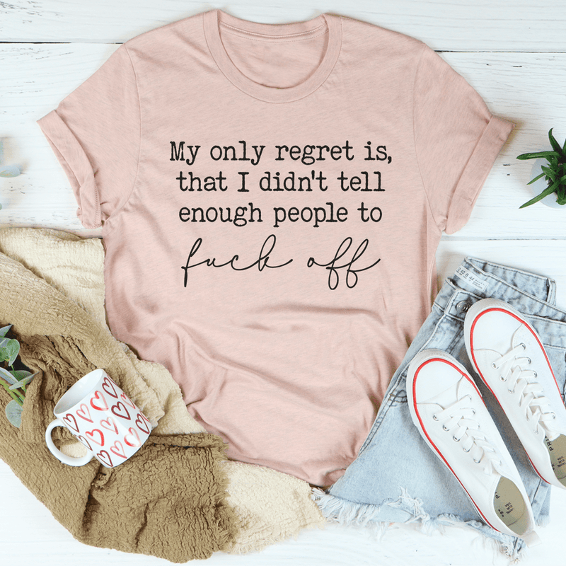 My Only Regret Tee Heather Prism Peach / S Peachy Sunday T-Shirt