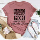 Nacho Your Average Mom Tee Mauve / S Peachy Sunday T-Shirt