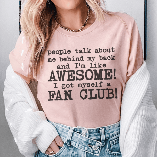 People Talk About Me Behind My Back Tee Heather Prism Peach / S Peachy Sunday T-Shirt