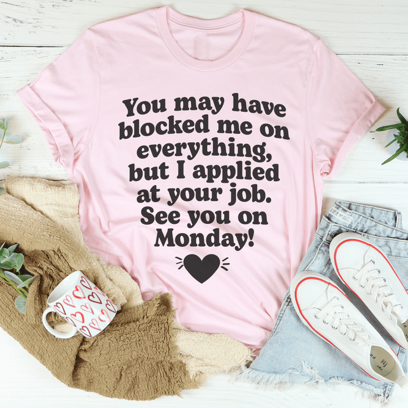 See You On Monday Tee Pink / S Peachy Sunday T-Shirt