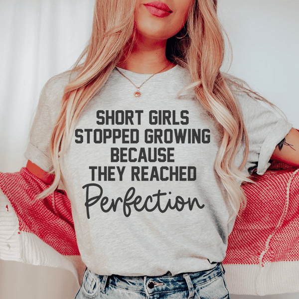 https://www.peachysunday.com/cdn/shop/products/short-girls-stopped-growing-because-they-reached-perfection-tee-athletic-heather-s-peachy-sunday-t-shirt-35071809454238_grande.png?v=1671166049