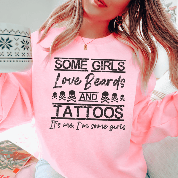 Some Girls Love Beards & Tattoos Sweatshirt Light Pink / S Peachy Sunday T-Shirt