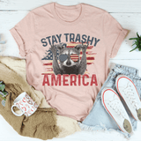 Stay Trashy America Tee Peachy Sunday T-Shirt