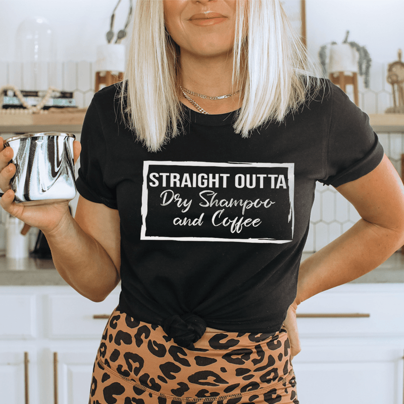 Straight Outta Dry Shampoo & Coffee Tee Black Heather / S Peachy Sunday T-Shirt