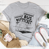 Struggle Bus Tee Peachy Sunday T-Shirt