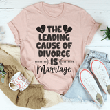 The Leading Cause Of Divorce Tee Heather Prism Peach / S Peachy Sunday T-Shirt