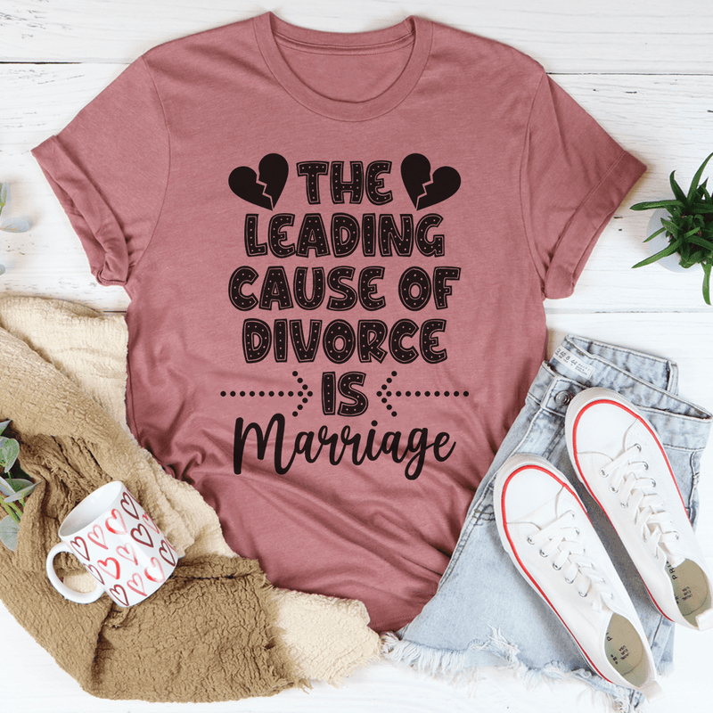 The Leading Cause Of Divorce Tee Mauve / S Peachy Sunday T-Shirt