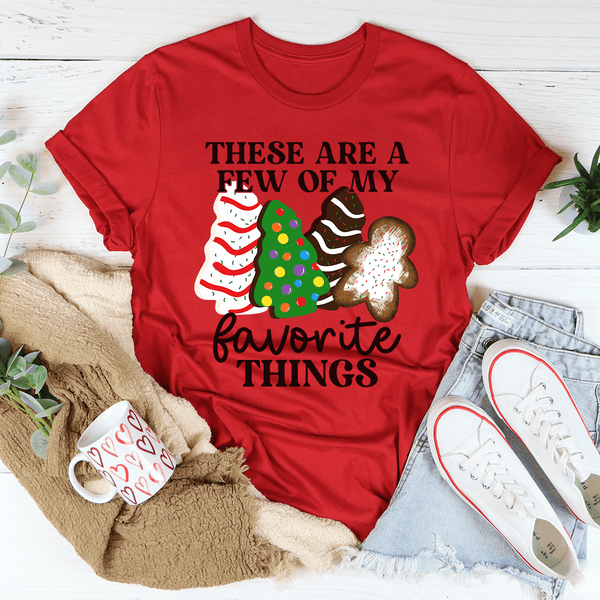 These Are A Few Of My Favorite Things Tee Red / S Peachy Sunday T-Shirt