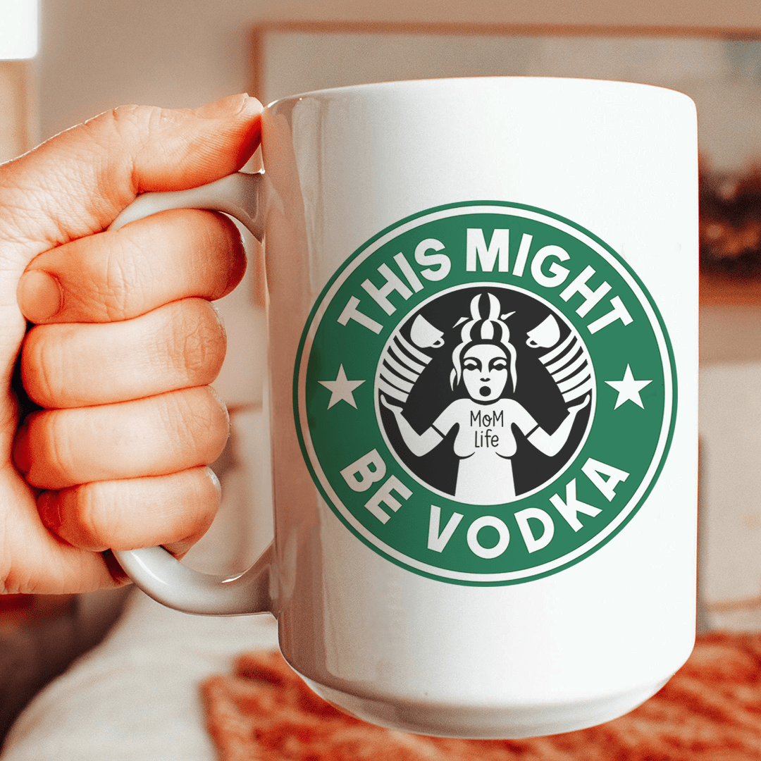 This Might Be Vodka Ceramic Mug 15oz Peachy Sunday 9748