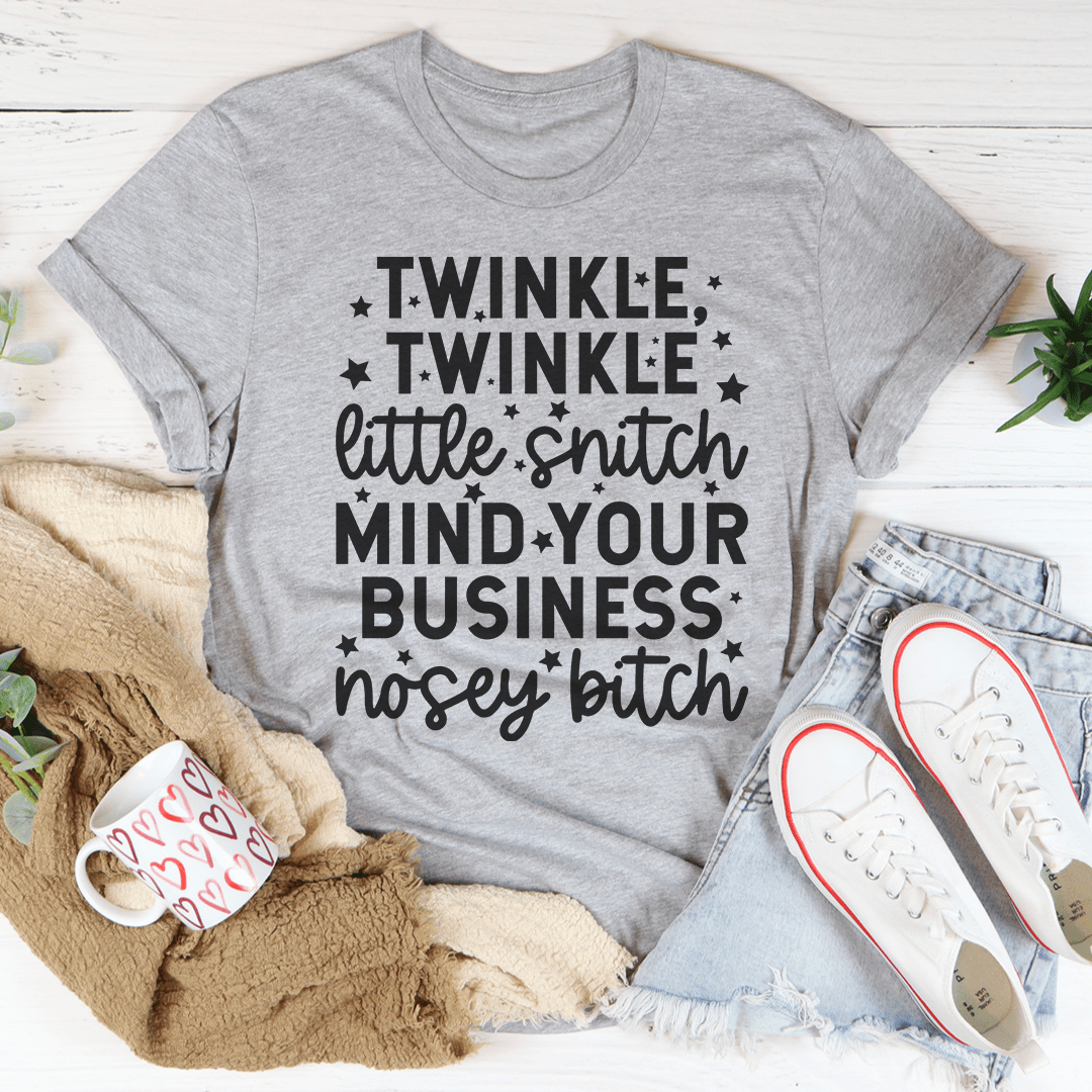 Twinkle Twinkle Little Snitch Tee – Peachy Sunday