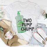 Two Pump Chump Tee Ash / S Peachy Sunday T-Shirt