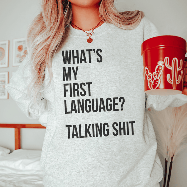 What Is My First Language Sweatshirt Sport Grey / S Peachy Sunday T-Shirt