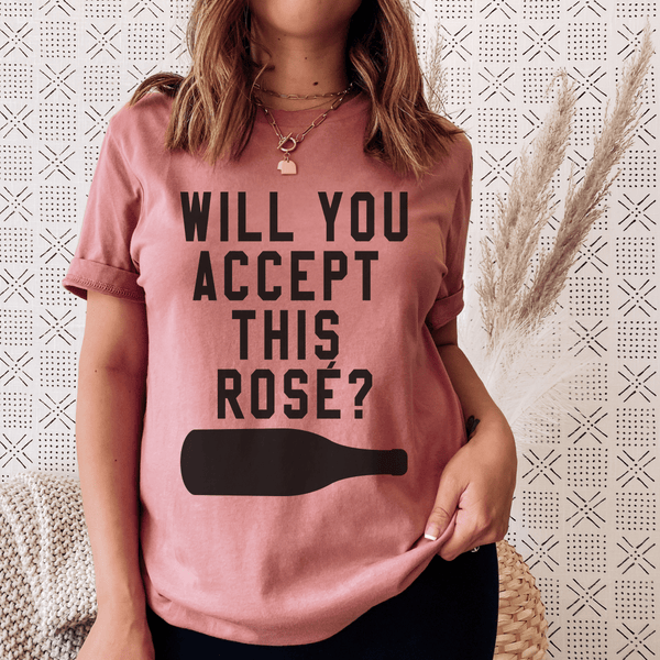 Will You Accept This Rose Tee Mauve / S Peachy Sunday T-Shirt