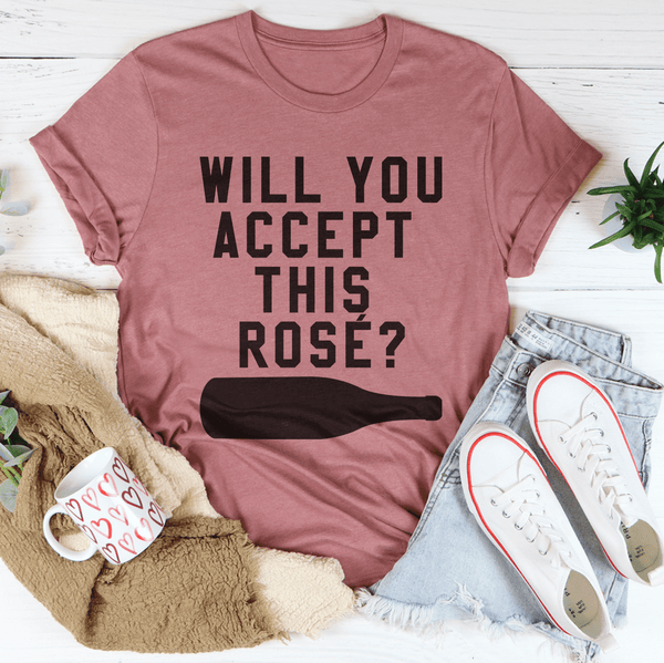 Will You Accept This Rose Tee Peachy Sunday T-Shirt